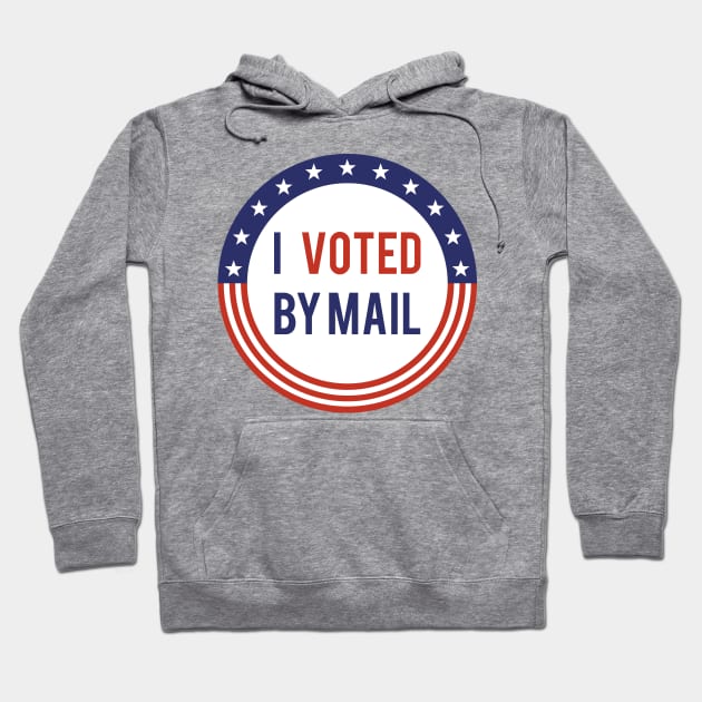 I Voted By Mail Hoodie by powniels